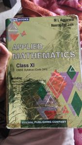 Applied maths class 11th by M.L.Agarwal 